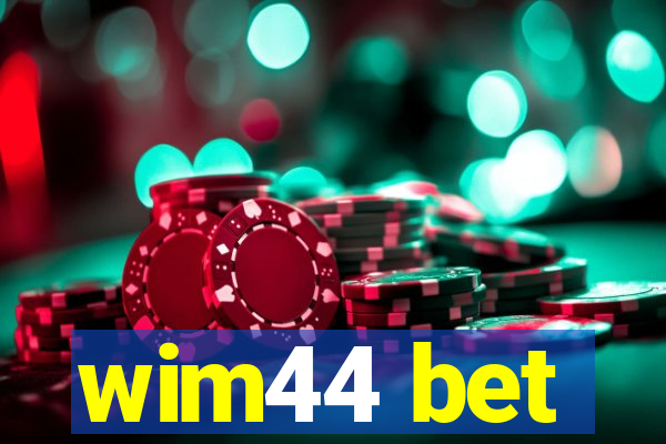 wim44 bet